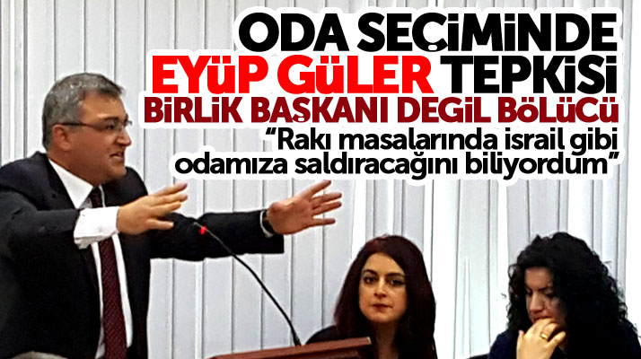 Samsun Hurdacılar Odası seçiminde Nazmi Kaçak'tan Eyüp Güler'e tepki