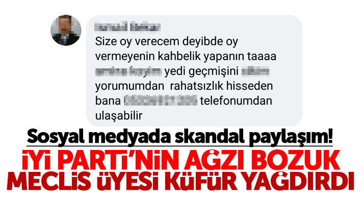 Samsun Bafra Belediyesi'nin İYİ Parti Meclis üyesi sosyal medyada küfürler savurdu