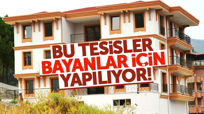 Samsun'un Tekkeköy ilçesinde belediye bayanlar için özel tesisler yapıyor
