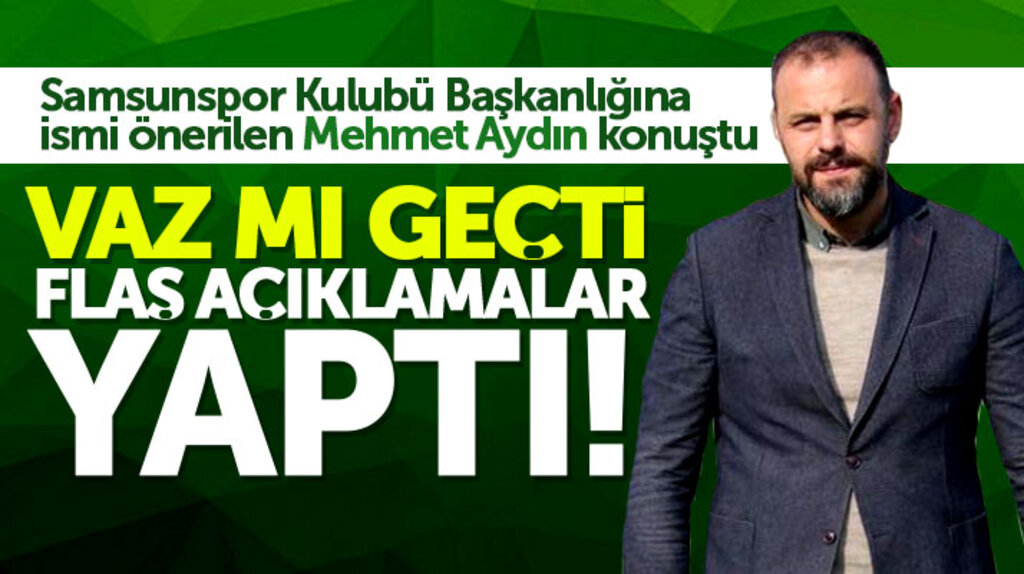 Samsunspor Kulübü Başkanlığı için ismi gündeme gelen Mehmet Aydın'dan flaş açıklamalar