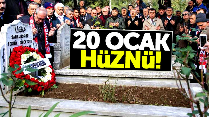 Samsunspor'da 20 Ocak hüznü! Dualarla anıldılar