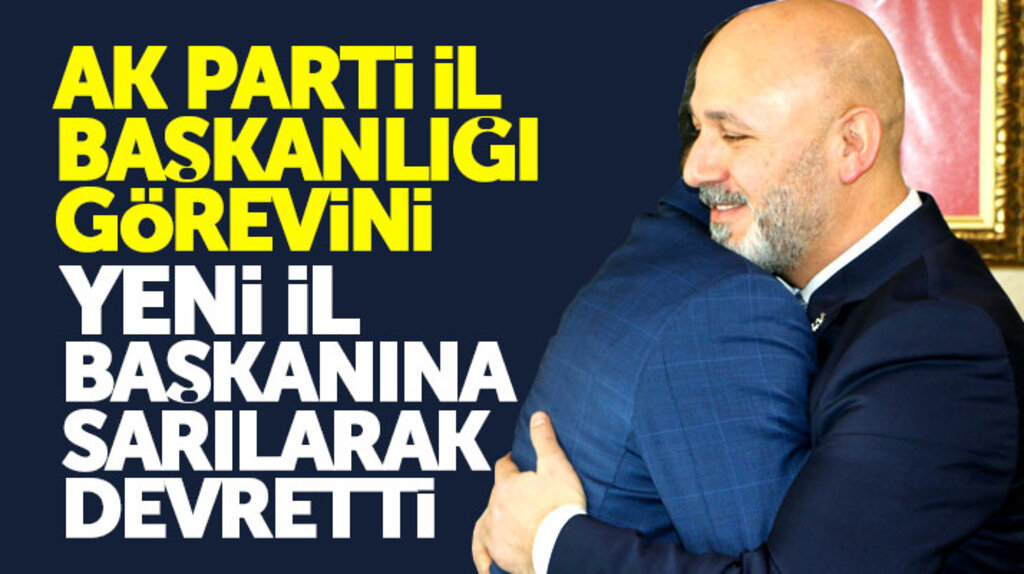 AK Parti Samsun İl Başkanı Göksel görevini yeni İl Başkanı Hakan Karaduman'a devretti
