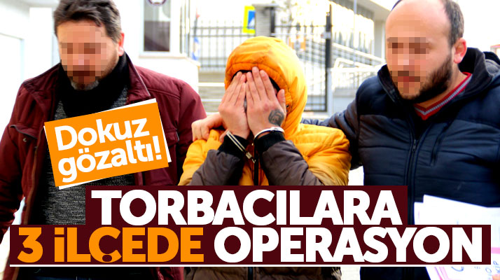 Samsun'da üç ilçede torbacı operasyonu: 9 gözaltı