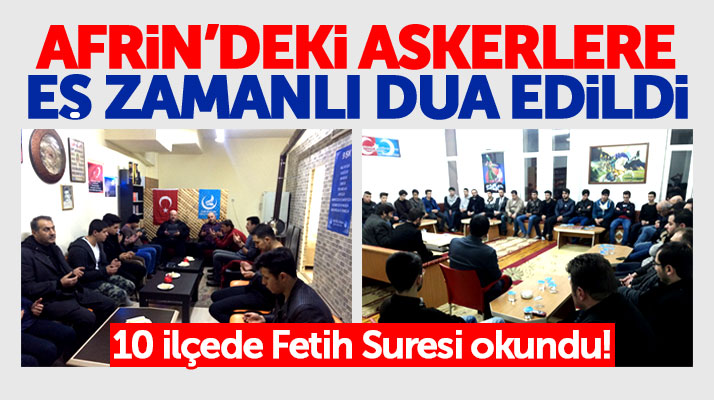 Samsun'da Ülkü Ocakları Afrin'deki askerler için 10 ilçede eş zamanlı dualar etti