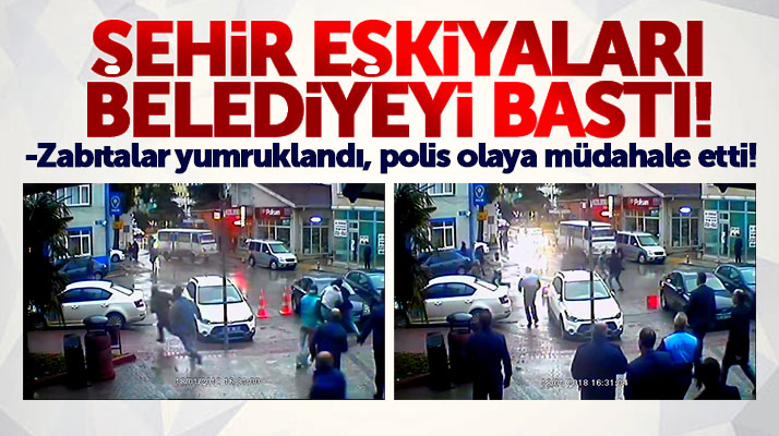 Samsun'un Bafra İlçe Belediyesinde zabıtalara şok saldırı!