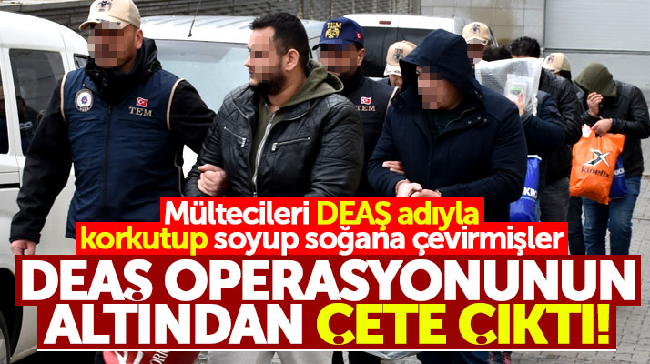 Samsun'da DEAŞ operasyonunun altından çete çıktı! DEAŞ adıyla menfaat sağlamışlar