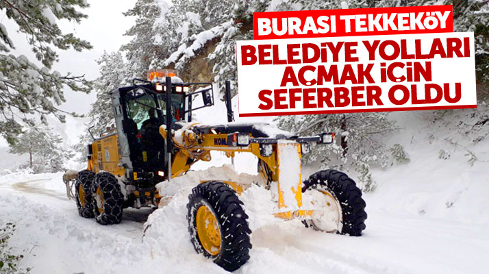 Samsun'un Tekkeköy ilçesinde kar teyakkuzu! Belediye tüm araçları seferber etti