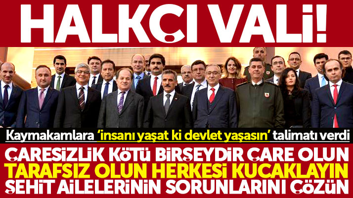Samsun Valisi Osman Kaymak'tan Kaymakamlara talimat! Herkesi kucaklayın