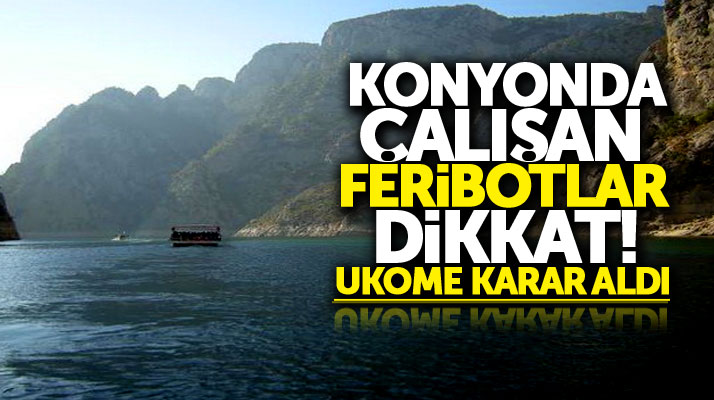 Vezirköprü Şahinkaya Konyonunda 1 Nisan'dan sonra kayıt dışı feribot çalıştırılmayacak