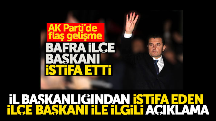 AK Parti Samsun İl Başkanlığından, Bafra İlçe Başkanı Tuncay Yurduseven açıklaması
