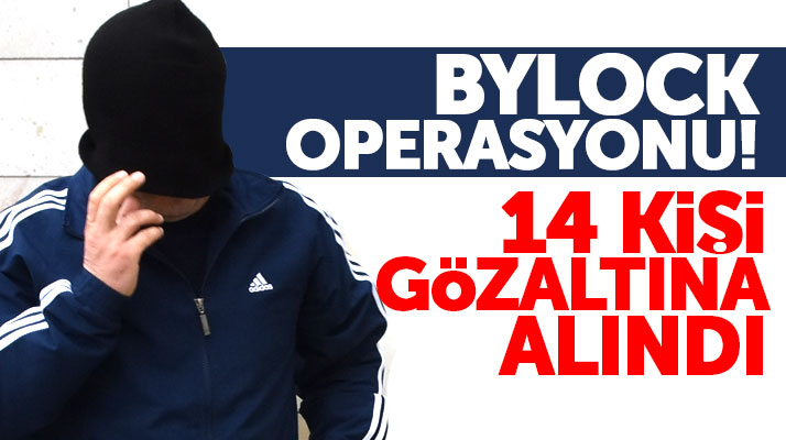 Samsun'da eş zamanlı ByLock operasyonu: 14 gözaltı