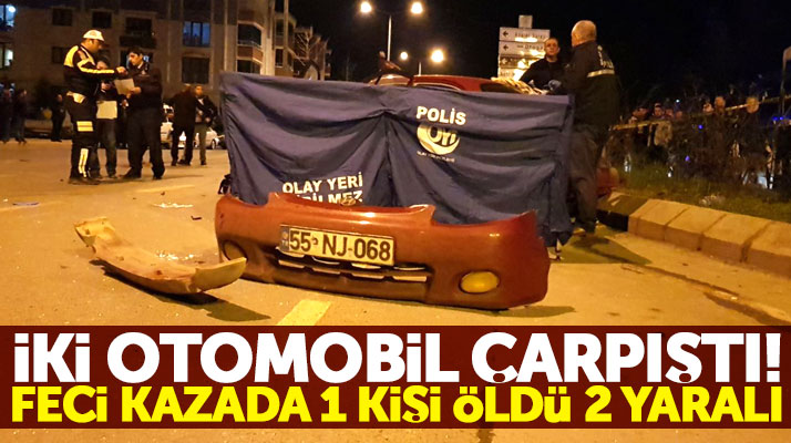 Samsun Bafra'da cip otomobil ile çarpıştı 1 kişi öldü 2 yaralı