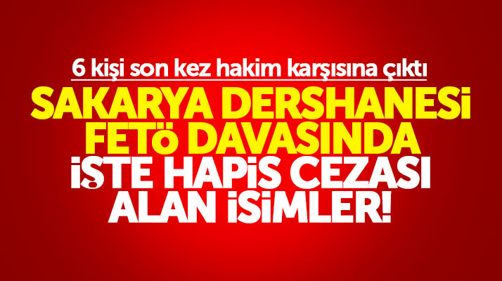 Samsun'da Sakarya Dershanesi FETÖ davasında 6 kişi hapis cezası aldı