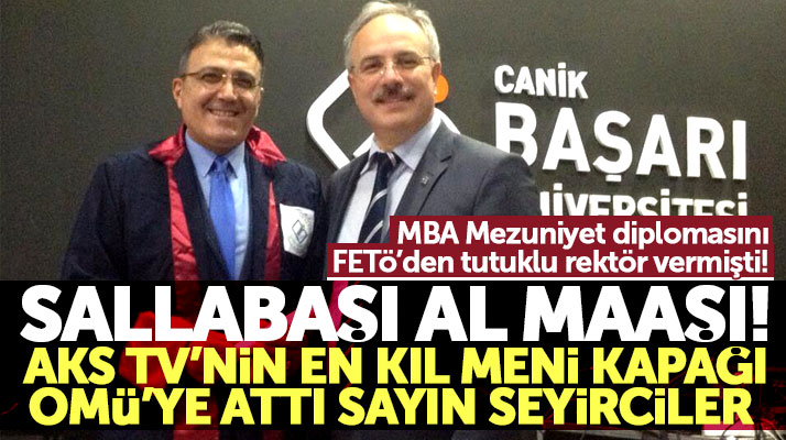 Samsun OMÜ'den AKS TV Genel Yayın Yönetmeni Sinan Sallabaş'a kadro kıyağı iddiası