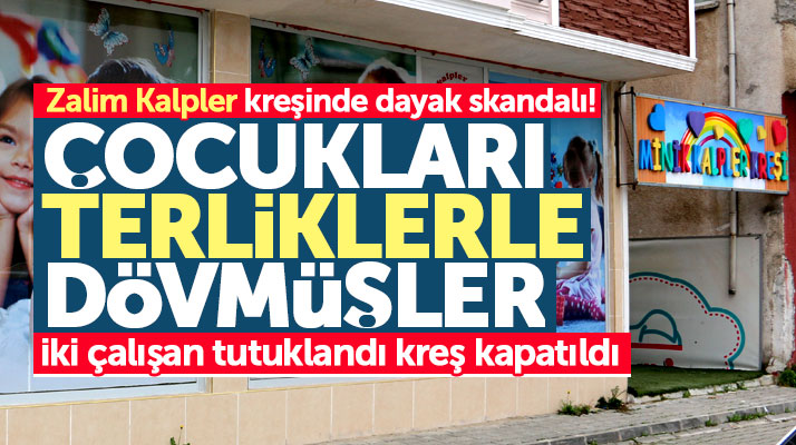 Samsun Çarşamba'da Minik Kalpler Kreşinde çocuklara dayak atan iki kişi tutuklandı