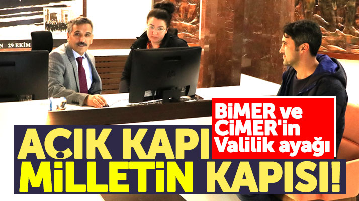 Samsun Valisi Osman Kaymak: Bu hizmet BİMER ve CİMER'in Valilik ayağı