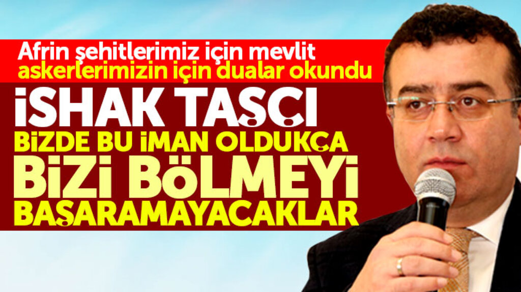 Samsun Atakum'da Afrin şehitleri için mevlit okutuldu, askerlerimiz için dualar edildi