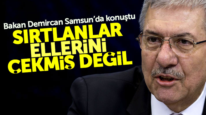 Sağlık Bakanı Demircan Samsun'da konuştu: Sırtlanlar ellerini çekmiş değil