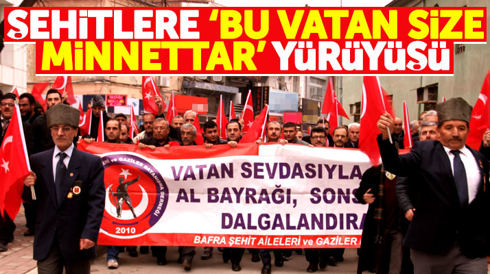 Samsun Bafra'da şehit aileleri ve gaziler, şehitlere saygı yürüyüşü düzenledi