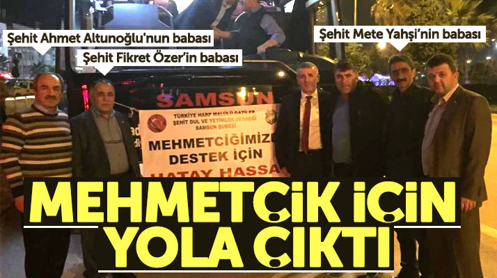 Samsun'da şehit babaları Afrin'deki Mehmetçiğe moral vermek için yola çıktı