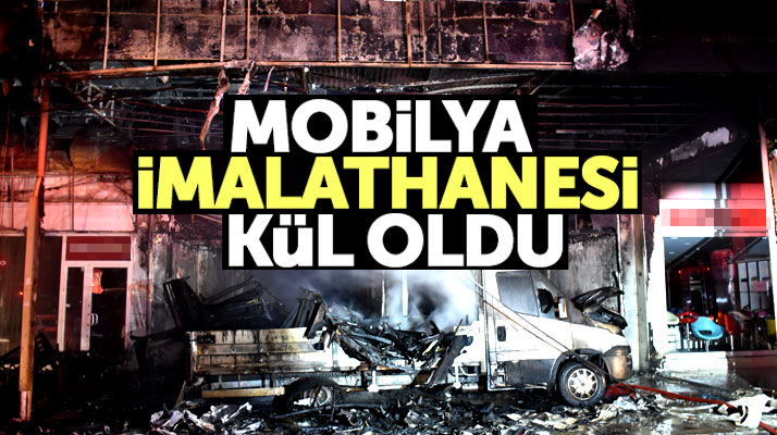 Samsun'da üç katlı mobilya mağazası ve imalathanesi yangında kül oldu