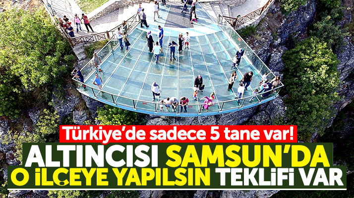 Samsun Vezirköprü'de Şahinkaya Kanyonuna cam seyir terası yapılması istendi