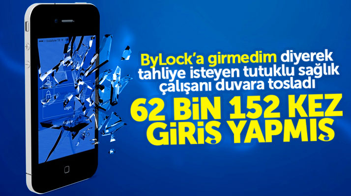 Samsun'da ByLock kullanmadım diyen tutuklu sağlık memuru 62 bin kez Bylock'a girmiş