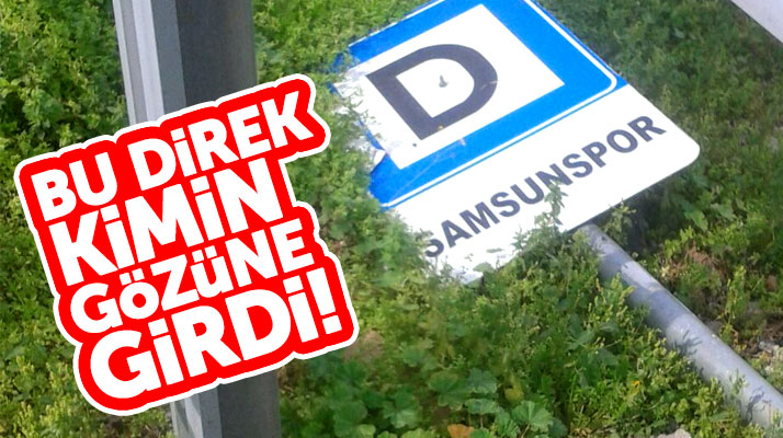 Samsunspor durak tabelası direğinin sökülmesine tepki geldi