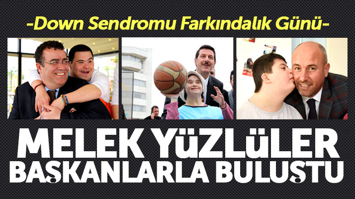 Samsun'da Dünya Down Sendromlu Farkındalık gününde Melek Yüzlüler unutulmadı