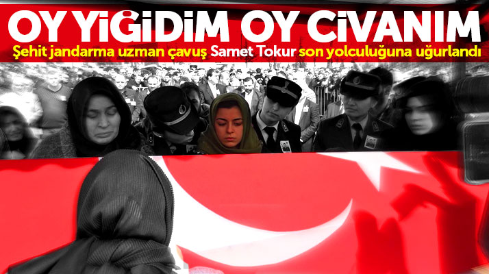Samsunlu şehit jandarma uzman çavuş Samet Tokur Salıpazarı ilçesinde toprağa verildi