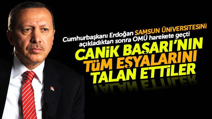 OMÜ Samsun Üniversitesi'nin yapılacağı Canik Başarı'yı talan etti