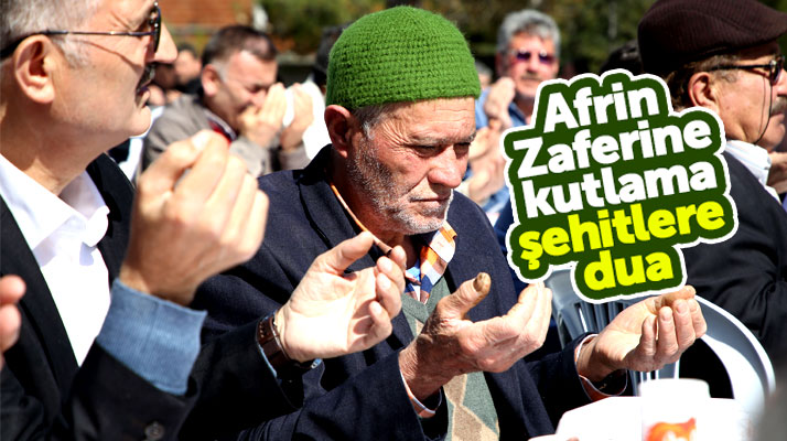 Samsun Atakum'da Afrin zaferine mevlid-i şerifli kutlama, şehitlere ise dua edildi