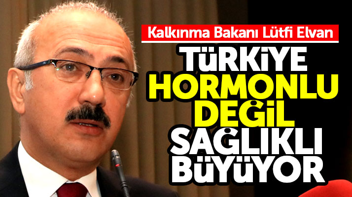 Samsun'da konuşan Kalkınma Bakanı Lütfi Elvan: Türkiye hormonlu değil, sağlıklı büyüyor
