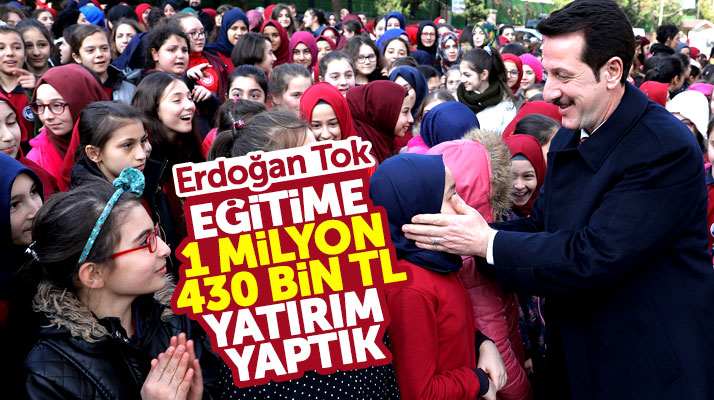 Erdoğan Tok: İlkadım'da 4 yılda eğitime 1 milyon 430 bin liralık yatırım yaptık