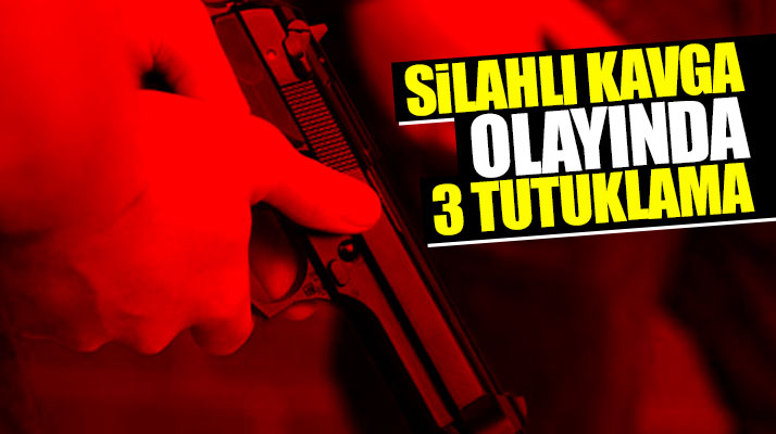 Samsun'da silahlı kavga olayı ile ilgili gözaltına alınan 4 kişiden 3'ü tutuklandı