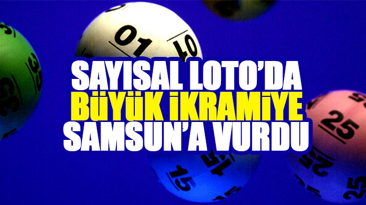Sayısal Loto'nun 14 Nisan tarihli çekilişinde büyük ikramiye Samsun'a çıktı