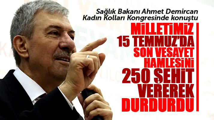Sağlık Bakanı Ahmet Demircan AK Parti Samsun İl Kadın Kolları kongresinde konuştu