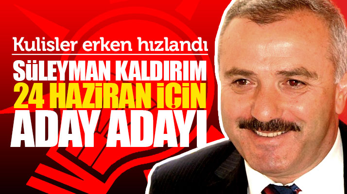 Süleyman Kaldırım erken seçimde AK Parti'den Samsun milletvekili aday adayı olacak