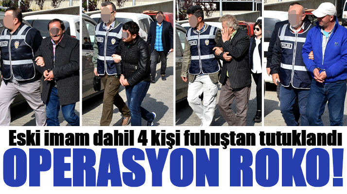 Samsun merkezli fuhuş operasyonunda emekli imam dahil 4 kişi tutuklandı