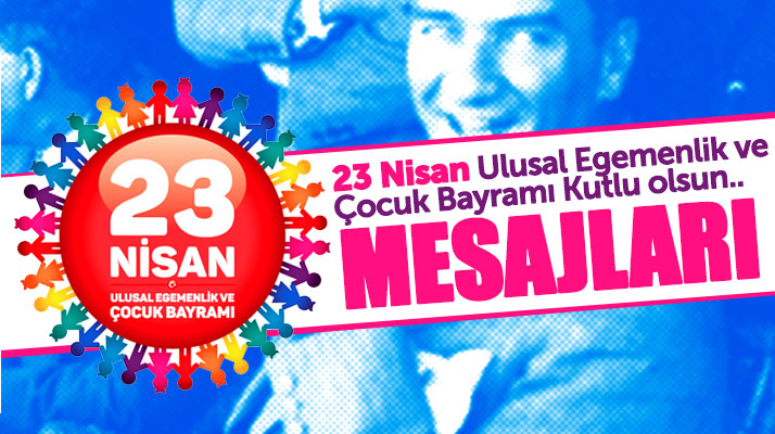 Samsun Valisi Osman Kaymak ile siyasiler 23 Nisan kutlama mesajı yayımladı
