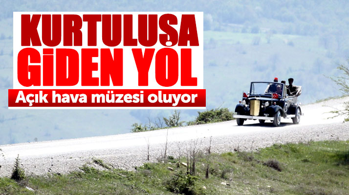 Atatürk'ün Samsun'dan Amasya'ya gittiği tarihi yol açık hava müzesi olacak