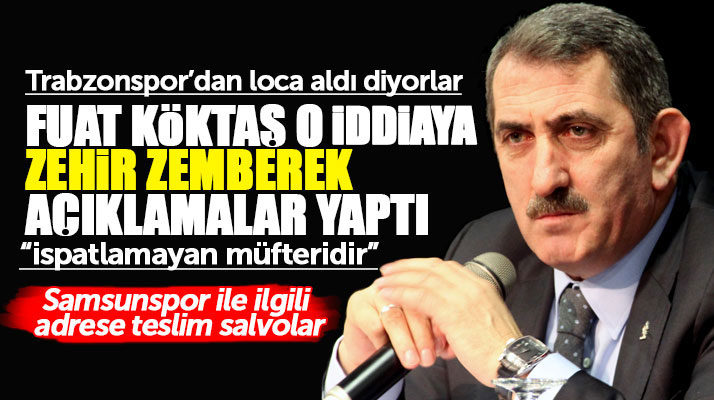 Fuat Köktaş Trabzonspor'dan loca aldığı iddiasına zehir zemberek açıklamalar yaptı