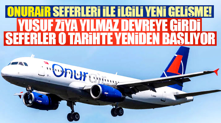 OnurAir Samsun uçak seferlerini o tarihte yeniden başlatma kararı aldı