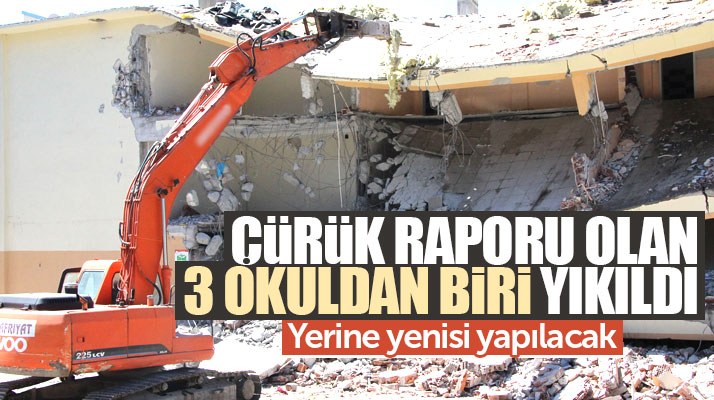 Samsun Havza'da yıkım kararı bulunan 3 okul binasından birisi yıkıldı