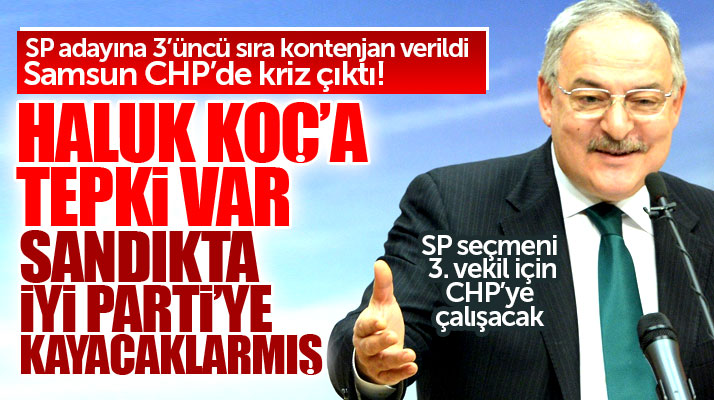 Samsun CHP'de açıklanan milletvekili aday listesi krize yol açtı