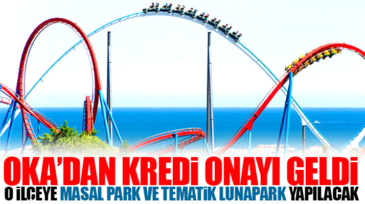 Samsun'un Atakum ilçesine Masal Park ve Tematik Lunapark yapılacak