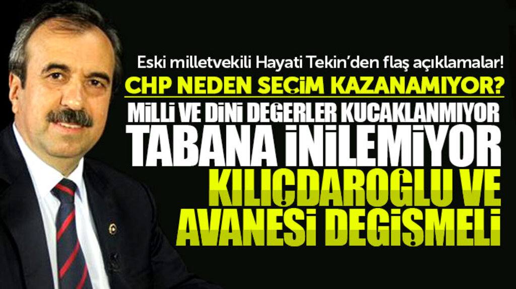 CHP Samsun eski Milletvekili Hayati Tekin'den flaş açıklamalar! Kan değişimi şart