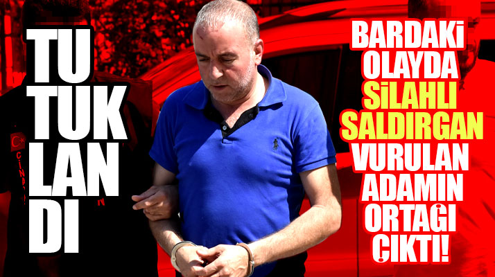 Samsun'da barda iş ortağı Haydar Uğur'u silahla vuran şahıs tutuklandı