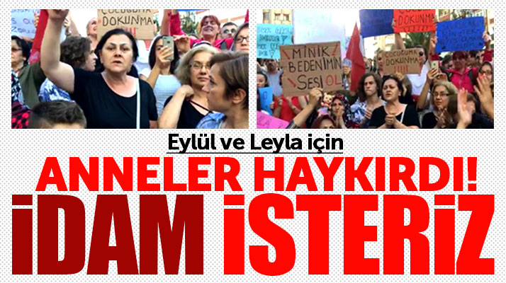 Samsun'da anneler çocuklar için haykırdı! İdam isteriz