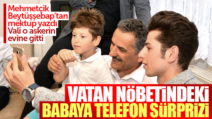 Samsun Valisi Osman Kaymak Beytüşşebap'tan mektup yazan askerin evini ziyaret etti